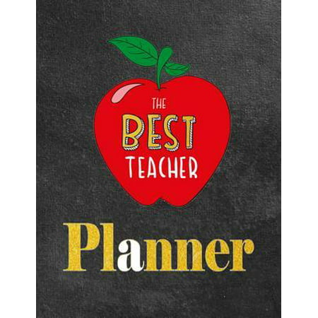 The Best Teacher Planner : Teacher Notebook 2019-2020 Teacher Planner Schedule and Organizer Academic Year Lesson Plan and Record Book Weekly and Monthly Time Management for