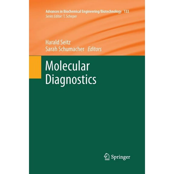 Advances in Biochemical Engineering & Bi Molecular Diagnostics, Book 133, (Paperback)