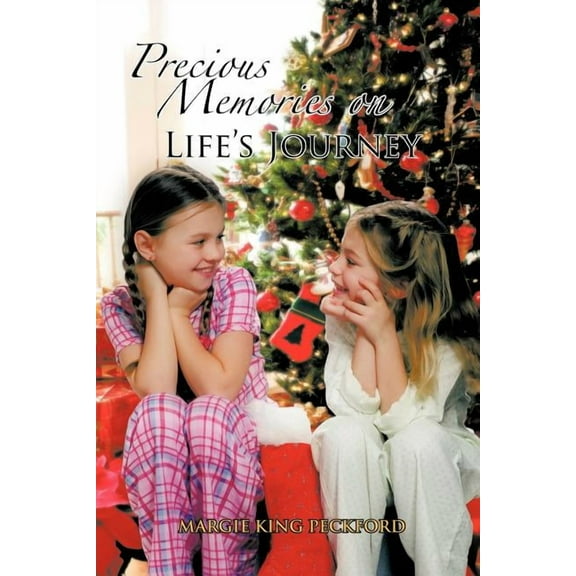 Precious Memories on Life's Journey, (Paperback)