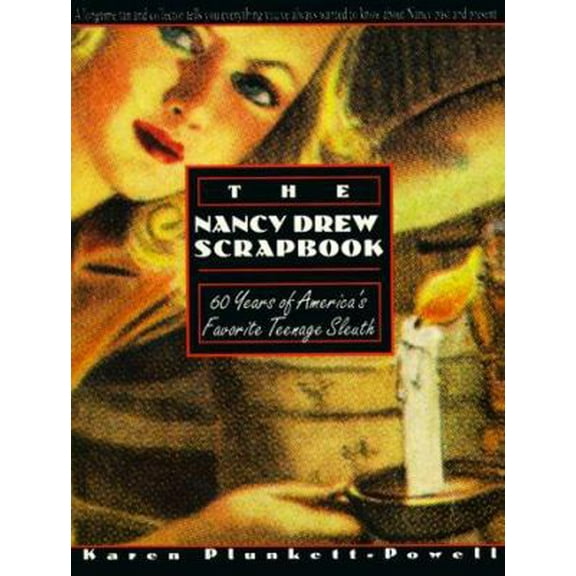 Pre-Owned The Nancy Drew Scrapbook: 60 Years of America's Favorite Teenage Sleuth (Paperback) 0312098812 9780312098810