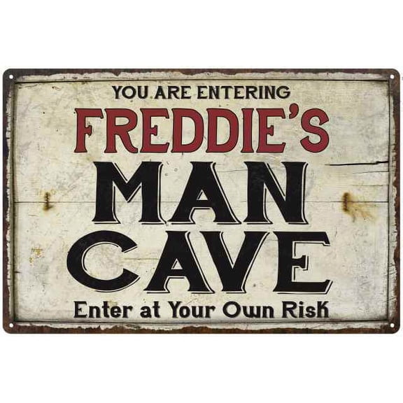 FREDDIE'S Man Cave Sign Rustic Garage Decor Gift 8x12 Metal 108120035302