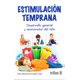 thumbnail image 1 of ESTIMULACION TEMPRANA EDITORIAL TRILLAS SA DE CV ERIKA MARCELA FERNANDEZ URBY, 1 of 2