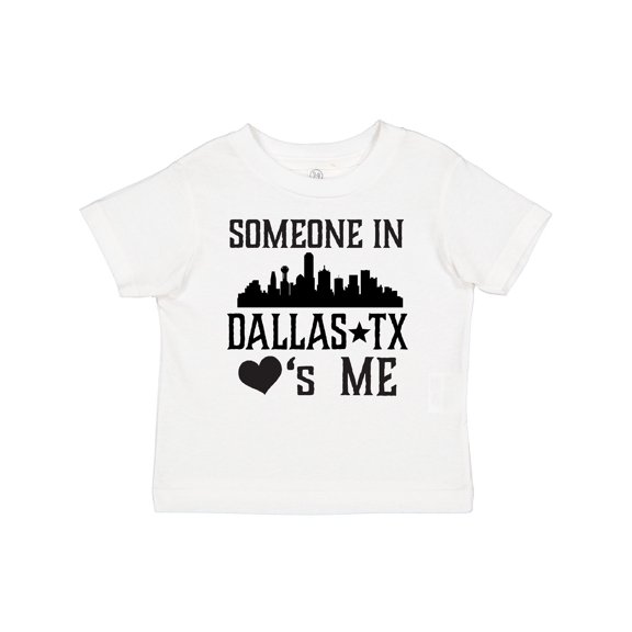 Inktastic Dallas Texas Someone Loves Me Boys or Girls Toddler T-Shirt