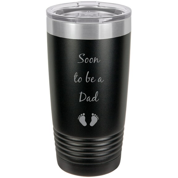 Soon to be a Dad - Announcement Stainless Steel Engraved Insulated Tumbler 20 Oz Travel Coffee Mug, Black