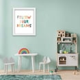 thumbnail image 2 of 8x10 Framed Nursery Wall Art Colorful Follow Your Dreams Poster In White Wood Frame For Kid Bedroom, 2 of 5