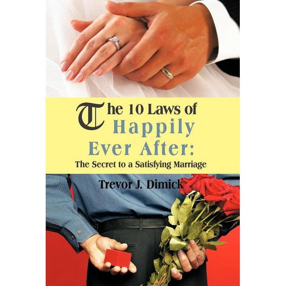The 10 Laws of Happily Ever After (Hardcover)