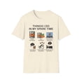 thumbnail image 2 of Things I Do In My Spare Time, Gildan Unisex T-Shirt, Graphic Tee, S-3XL, 2 of 5