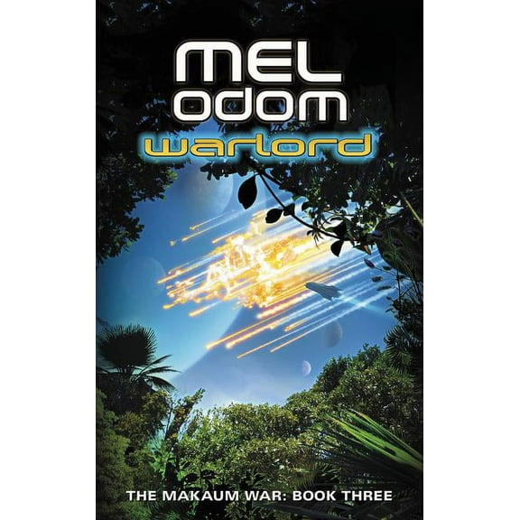 Makaum War Warlord: The Makaum War: Book Three, Book 3, (Paperback)