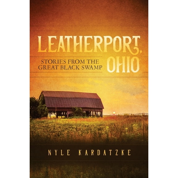Leatherport, Ohio, (Paperback)