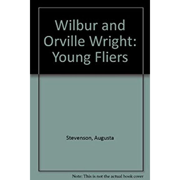 Pre-Owned Wilbur and Orville Wright : Young Fliers (Paperback) 9780606032780
