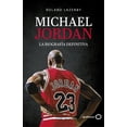 thumbnail image 1 of Biografía definitiva de Michael Jordan GeoPlaneta 9788408234548, 1 of 2