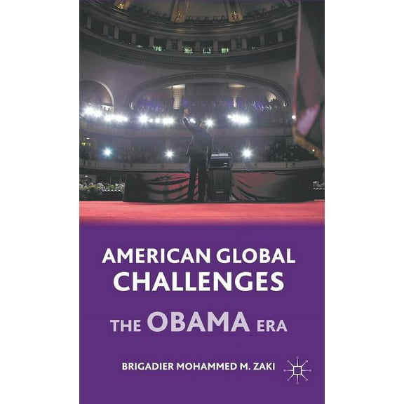 American Global Challenges: The Obama Era, (Hardcover)