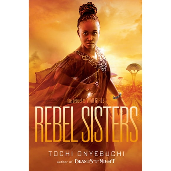 Pre-Owned Rebel Sisters (Hardcover 9781984835062) by Tochi Onyebuchi