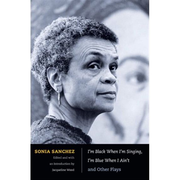 Pre-Owned I’m Black When I’m Singing, I’m Blue When I Ain’t and Other Plays Paperback