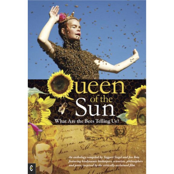 Queen of the Sun: What Are the Bees Telling Us?, (Paperback)