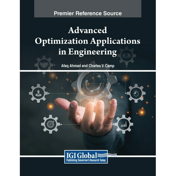 Advanced Optimization Applications in Engineering, (Paperback)