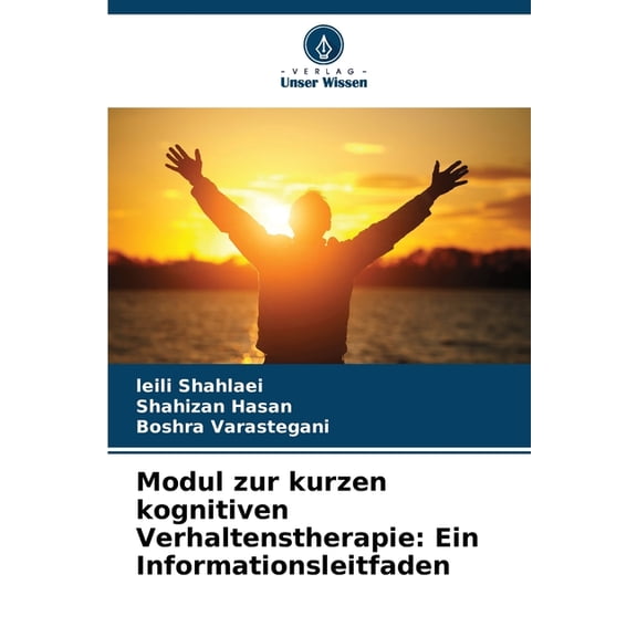 Modul zur kurzen kognitiven Verhaltenstherapie: Ein Informationsleitfaden, (Paperback)