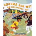 thumbnail image 1 of Around Our Way on Neighbors Day By Brown, Tameka Fryer/ Riley-Webb, Charlotte (ILT), 1 of 1