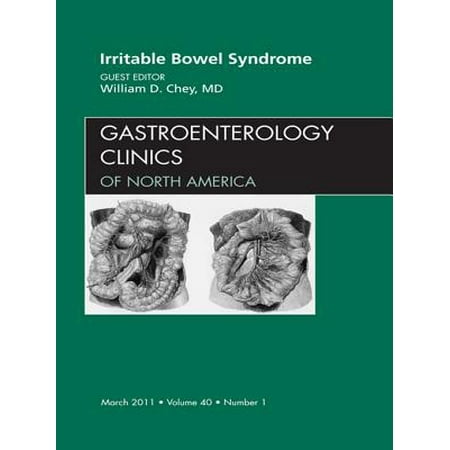 Irritable Bowel Syndrome, An Issue of Gastroenterology Clinics - E-Book - Volume 40-1 -