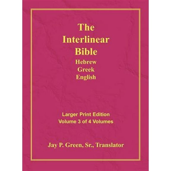 Pre-Owned Interlinear Hebrew Greek English Bible-PR-FL/OE/KJV Large Print Volume 3