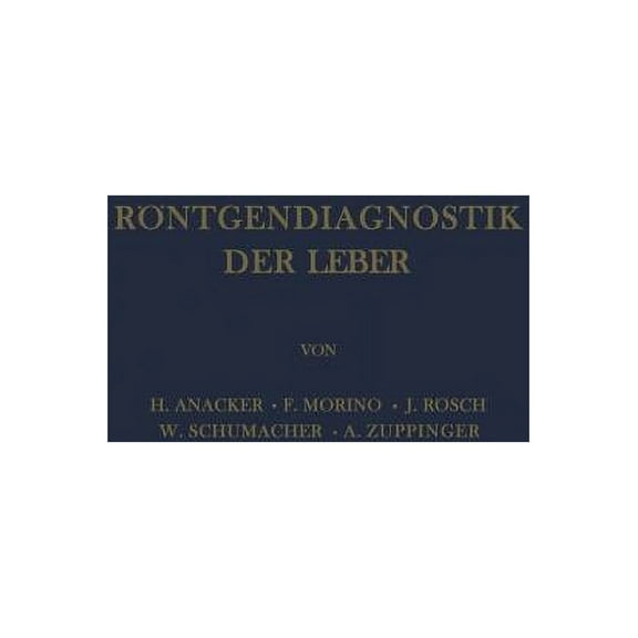 RÃ¶ntgendiagnostik Der Leber, (Paperback)