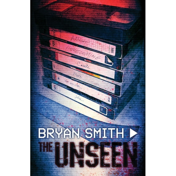 The Unseen (Paperback) by Bryan Smith