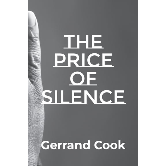The Price of Silence, (Paperback)