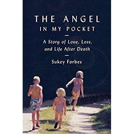 Pre-Owned The Angel in My Pocket: A Story of Love, Loss, and Life After Death (Hardcover) 067002631X 9780670026319