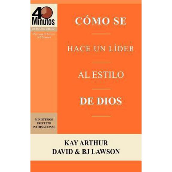 Pre-Owned Cmo se Hace un Lder al Estilo de Dios / Rising to the Call of Leadership (40 Minute Bible Studies) (Paperback) 1621190161 9781621190165