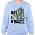 thumbnail image 2 of Not a Hugger Sweatshirt Unisex X-Large Light Blue, 2 of 5