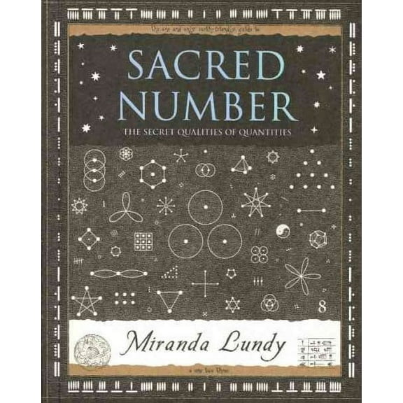 Sacred Number : The Secret Qualities of Quantities