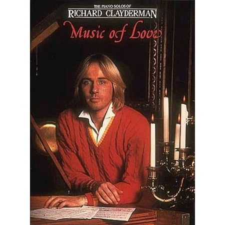 Richard Clayderman - The Music of Love (Richard Clayderman Piano Solo Best Collection 1)