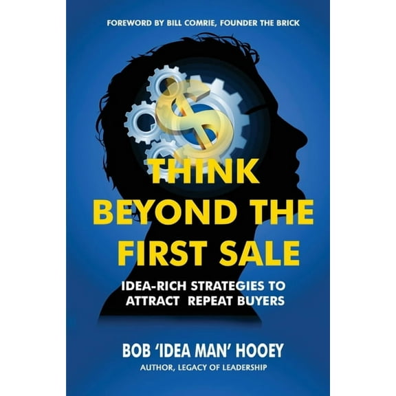 Think Beyond the First Sale, (Paperback)