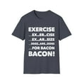 thumbnail image 2 of Exercise ExArSize Eggs are sides For Bacon Graphic Novelty Unisex T-Shirt, 2 of 4