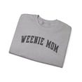 thumbnail image 3 of Weenie Mom Dachshund Wiener Dog Mama Sweatshirt Gifts Crew Neck Shirt Long, 3 of 5