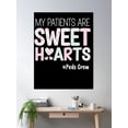thumbnail image 2 of My Patients Are Sweet Hearts Peds Nurse Valentine Cool Nursing Poster Wall Art, Modern Wall Decor, 24x36 UNFRAMED, 2 of 3