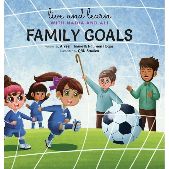 Live and Learn with Nadia and Ali Family Goals, Book 1, (Hardcover)