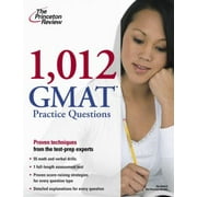 1,012 GMAT Practice Questions (Graduate School Test Preparation) [Paperback - Used]