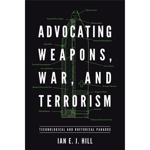 Rsa Transdisciplinary Rhetoric Advocating Weapons, War, and Terrorism: Technological and Rhetorical Paradox, Book 9, (Paperback)