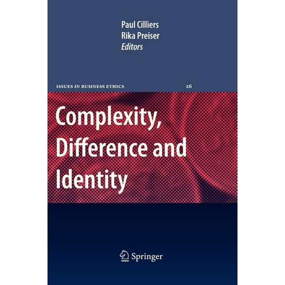 Issues in Business Ethics Complexity, Difference and Identity: An Ethical Perspective, Book 26, (Paperback)