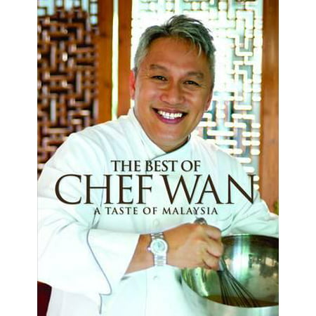 The Best of Chef Wan : A Taste of Malaysia (Best Tasting Asian Pear)