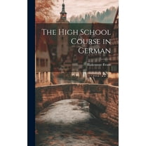 The High School Course in German (Hardcover)