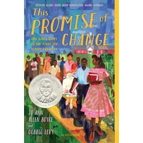 This Promise of Change: One Girl's Story in the Fight for School Equality, (Paperback)