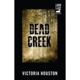 thumbnail image 1 of Dead Creek (A Loon Lake Mystery, Bk. 2), 1 of 3