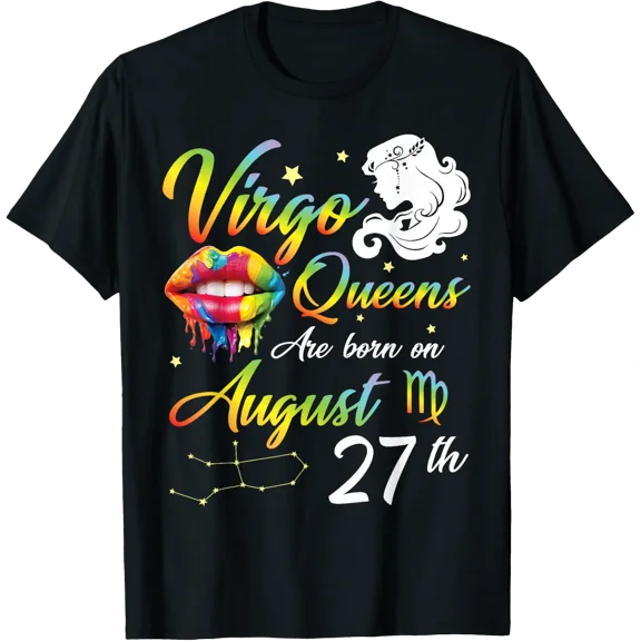 Virgo Queens Are Born On August 27 Birthday Celebration T-Shirt Size S-5XL