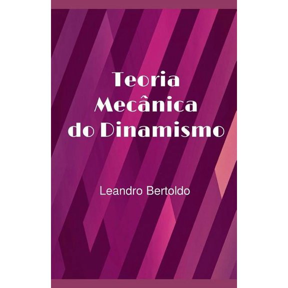 Teoria Mecânica do Dinamismo (Paperback)