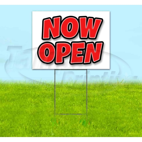 Now Open (18" x 24") Yard Sign, Includes Metal Step Stake