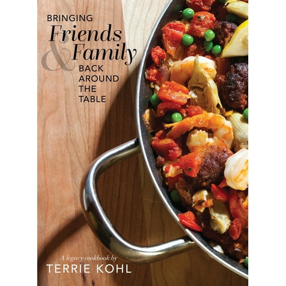 Bringing Friends and Family Back Around the Table, (Hardcover)