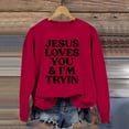 thumbnail image 3 of Women's Sweatshirts 2025 Jesus Loves You Sweatshirts Christian Sweatshirt Casual Pullover Top Sweatshirt for Women, 3 of 5