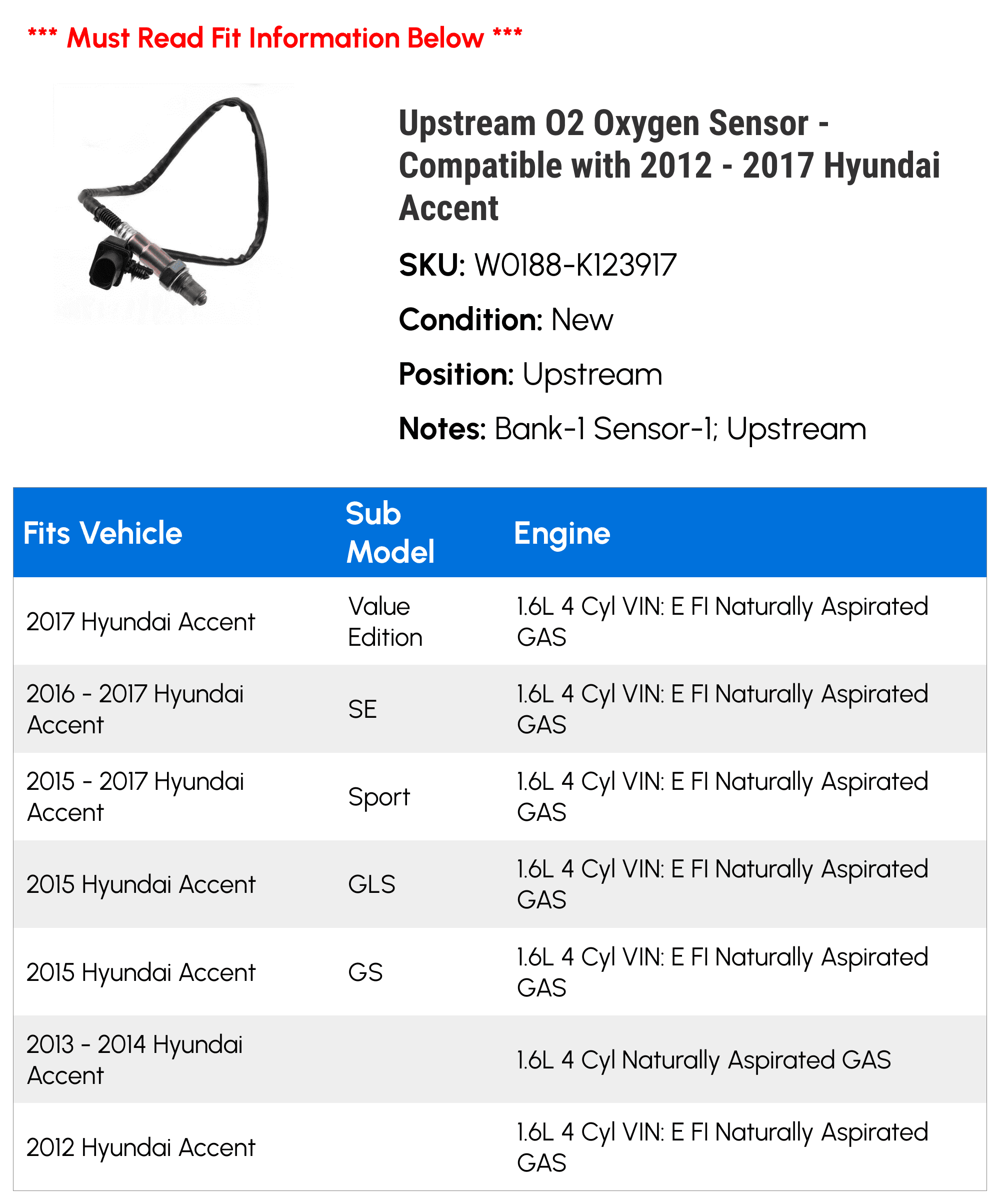 Upstream O2 Oxygen Sensor - Compatible with 2012 - 2017 Hyundai Accent 2013 2014 2015 2016